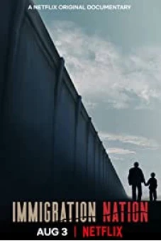 Quốc gia nhập cư (Immigration Nation)