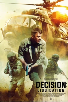 Quyết Định Tiêu Diệt (Decision: Liquidation)
