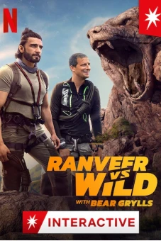 Ranveer và Bear Grylls đối đầu với thiên nhiên (Ranveer vs Wild with Bear Grylls)