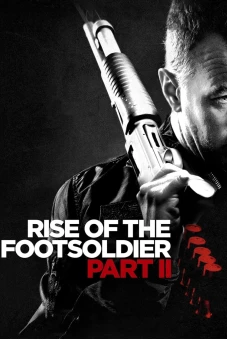 Rise of the Footsoldier Part II