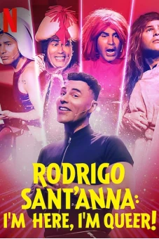 Rodrigo Sant'Anna: Tôi là queer! (Rodrigo Sant'Anna: I'm Here, I'm Queer!)