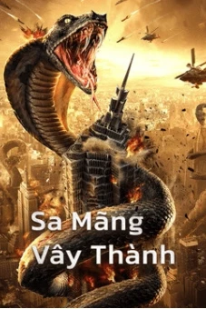 Sa Mãng Vây Thành (Snake：Fall of a City)