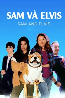 Sam Và Elvis (Sam And Elvis)