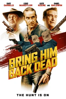 Săn Đuổi Đến Cùng (Bring Him Back Dead)