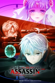 Sát thủ đệ nhất thế giới chuyển sinh thành quý tộc (The World's Finest Assassin Gets Reincarnated in Another World as an Aristocrat, Sekai Saikou no Ansatsusha, Isekai Kizoku ni Tensei suru)