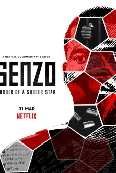 Senzo: Vụ sát hại ngôi sao bóng đá (Senzo: Murder of a Soccer Star)