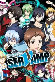 SERVAMP - HẦU CẬN MA CÀ RỒNG (SERVAMP -サーヴァンプ-)