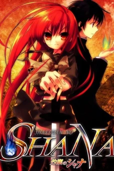 Shakugan của Shana (Burning Eyes Shana, Flaming Eyes Shana, Shana of the Burning Eyes)