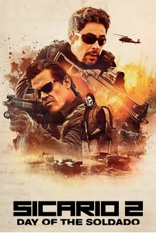 Sicario 2: Chiến Binh Mexico (Sicario: Day of the Soldado)