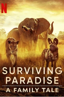 Sinh tồn nơi thiên đường: Câu chuyện gia đình động vật (Surviving Paradise: A Family Tale)