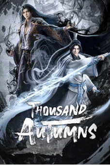 Sơn Hà Kiếm Tâm (Thousand Autumns)