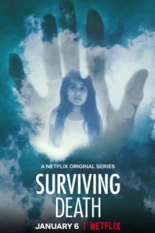 Sống sót sau cái chết (Surviving Death)
