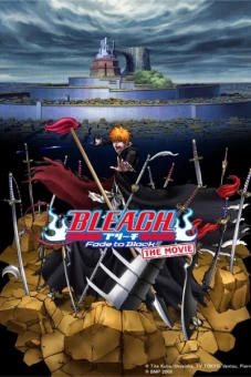 Sứ Mệnh Thần Chết: Tàn Phai Vào Bóng Đêm, Gọi Tên Em (Bleach: Fade to Black Bleach Movie 3: Fade to Black - Kimi no Na wo Yobu)