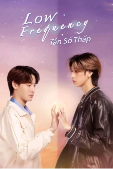 Tần Số Thấp (Low Frequency)