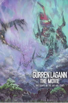 Tengen Toppa Gurren Lagann bản điện ảnh - Ánh sáng trên bầu trời là những vì sao (劇場版 天元突破グレンラガン 螺巌篇)