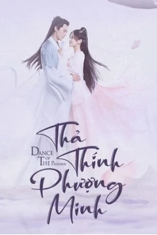 Thả Thính Phượng Minh (Dance Of The Phoenix)