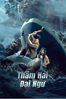 Thâm Hải Đại Ngư (Monster of the deep)