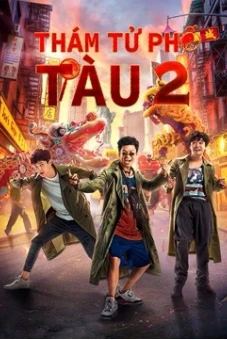 Thám Tử Phố Tàu 2 (Detective Chinatown Vol 2)