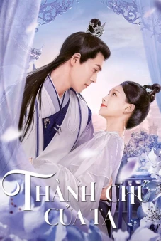 Thành Chủ Của Ta (The Castellan Belongs to Me)