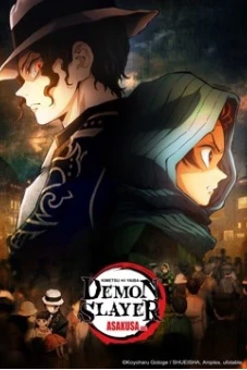 Thanh Gươm Diệt Quỷ: Asakusa (Demon Slayer: Kimetsu no Yaiba Asakusa Arc)