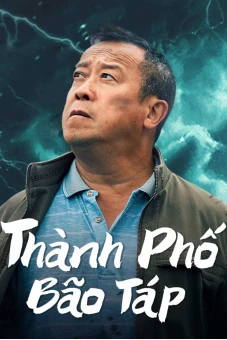 Thành Phố Bão Táp (Storm city)