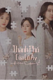 Thành Phố Của Cô Ấy (Her World)