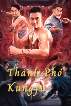 Thành Phố Kungfu (The City of Kungfu)