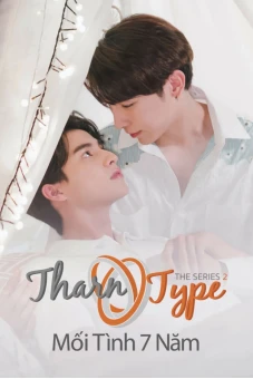 TharnType The Series 2: Mối Tình 7 Năm (TharnType 2: 7 Years of Love)