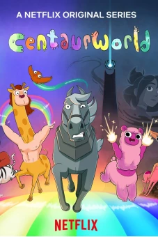 Thế giới nhân mã (Phần 2) (Centaurworld (Season 2))