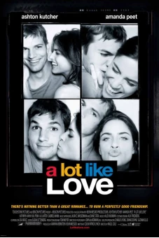 Thế Mới Là Yêu (A Lot Like Love)