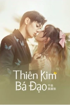Thiên Kim Bá Đạo (My Life as a Villain Characte)