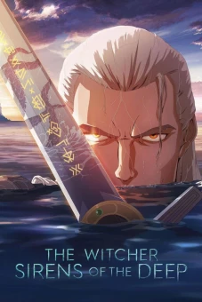 Thợ săn quái vật: Nhân ngư dưới biển sâu (The Witcher: Sirens of the Deep)
