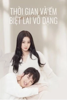 Thời Gian Và Em Biệt Lai Vô Dạng (Timeless love)
