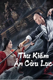 Thư Kiếm Ân Cừu Lục (SHUJIAN ENCHOULU)