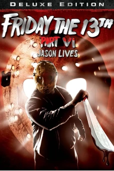 Thứ Sáu ngày 13 – Phần 6: Jason sống lại (Friday the 13th: Part 6: Jason Lives)
