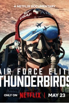Thunderbirds: Phi Đội Tinh Nhuệ Của Không Lực Mỹ (Air Force Elite: Thunderbirds)