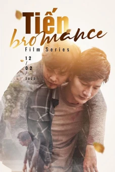 Tiến Bromance (Tien Bromance)