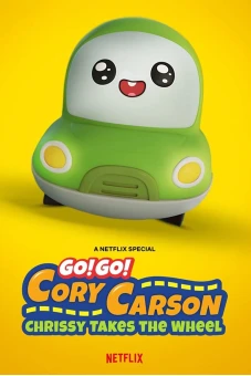 Tiến lên nào Xe Nhỏ! Chrissy cầm lái (Go! Go! Cory Carson: Chrissy Takes the Wheel)