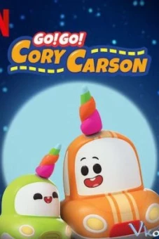 Tiến lên nào Xe Nhỏ! (Phần 3) (Go! Go! Cory Carson (Season 3))