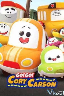 Tiến lên nào Xe Nhỏ! (Phần 5) (Go! Go! Cory Carson (Season 5))