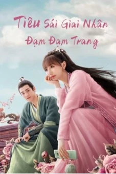 Tiêu Sái Giai Nhân Đạm Đạm Trang (Sassy Beauty)