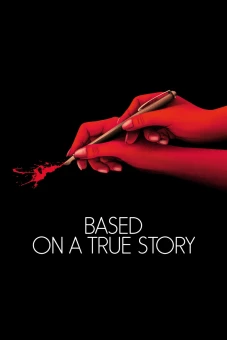 Tiểu Thuyết Gia Cuồng Loạn (Based on a True Story)