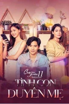 Tình Con Duyên Mẹ (Club Friday The Series 11: Ruk Mai Mee Tua Ton)