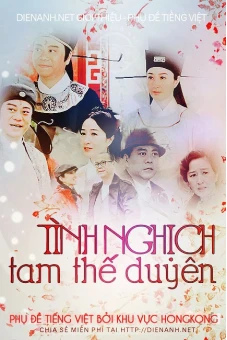 Tình Nghịch Tam Thế Duyên
