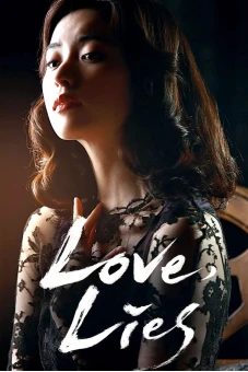 Tình Yêu Giả Dối (Love, Lies)