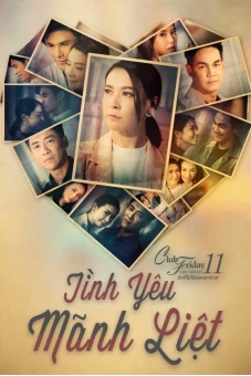 Tình Yêu Mãnh Liệt (Club Friday The Series 11: Ruk Mai Roo Job)