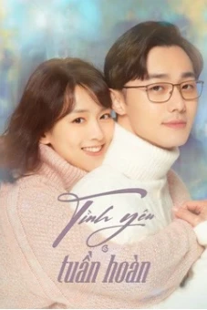 Tình Yêu Tuần Hoàn (First Love Again)