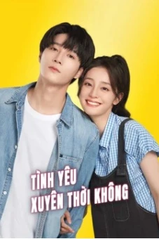 Tình Yêu Xuyên Thời Không (Love Unexpected)