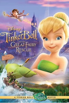 Tinker Bell Và Cuộc Giải Cứu Vĩ Đại (Tinker Bell and the Great Fairy Rescue)