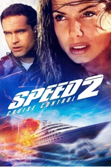 Tốc Độ 2: Kiếm Soát Hành Trình (Speed 2: Cruise Control)